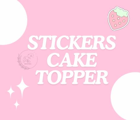 CAKE TOPPERS | STICKERS | PARTY