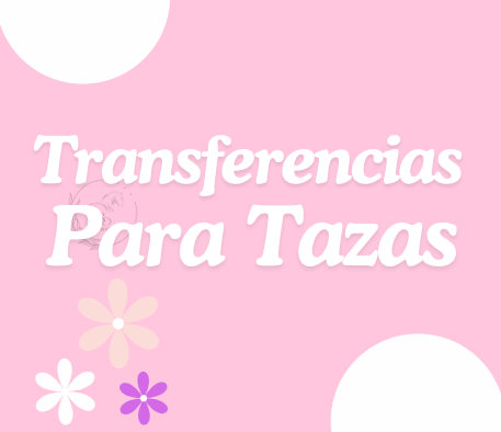 TRANSFERS DE SUBLIMACION PARA TAZAS