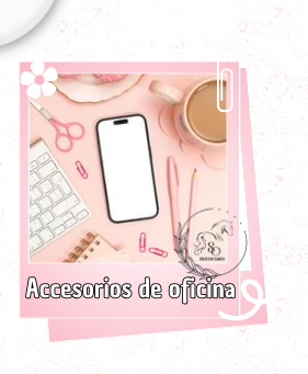 ACCESORIOS DE OFICINA